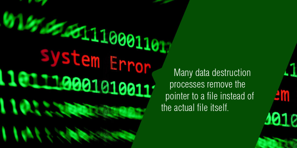 Understanding Data Destruction1
